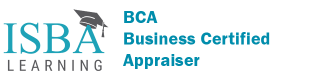The INTERNATIONAL SOCIETY OF BUSINESS APPRAISERS (ISBA) is dedicated to upholding and promoting “best practices” to educate, certify, service and support professionals in the BUSINESS VALUATION profession. Members who complete our comprehensive education courses, pass a written test, and successfully write a Demonstration Report for peer review will earn the coveted professional designation of Business Certified Appraiser (BCA).